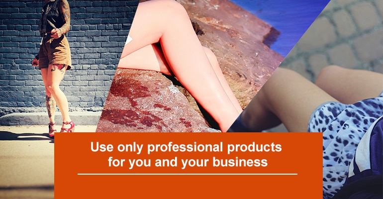 Use only professional products for you and your business